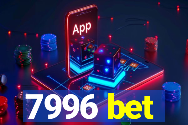 7996 bet